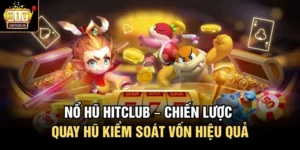 Nổ hũ hitclub